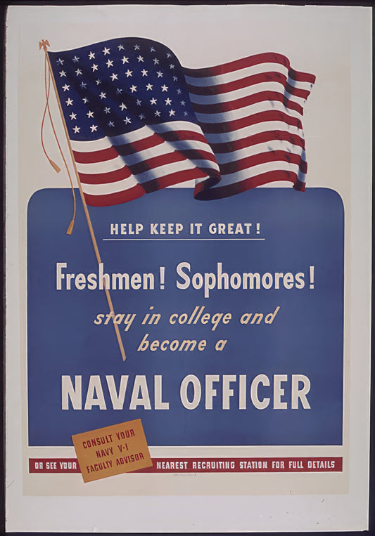 Stay in College and become a Naval Officer Second World War Poster